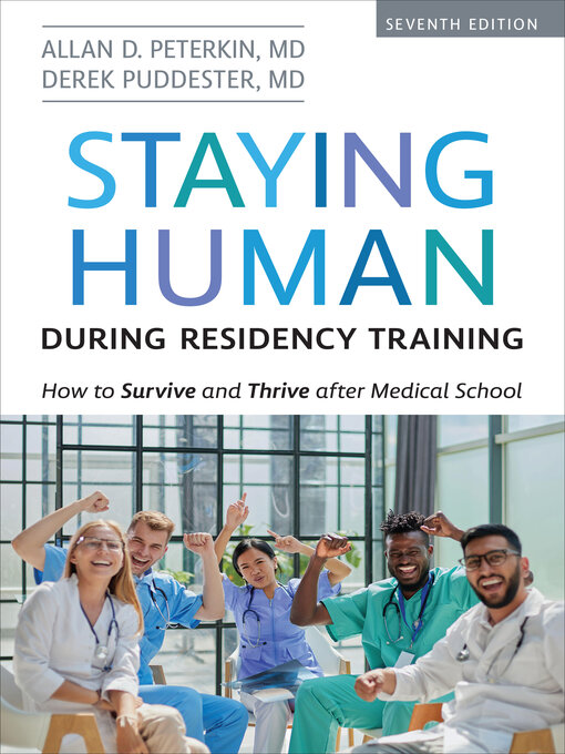 Title details for Staying Human during Residency Training by Allan D. Peterkin - Available